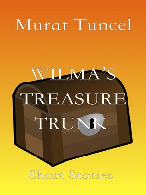 cover image of Wilma's Treasure Trunk Short Stories--Short Stories